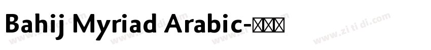 Bahij Myriad Arabic字体转换